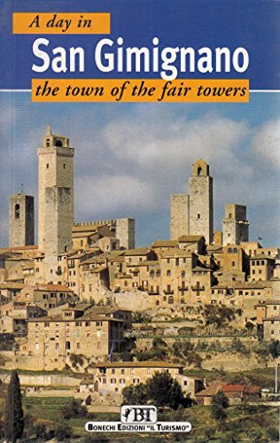 One Day in San Gimignano