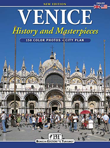 Venice. History and masterpieces