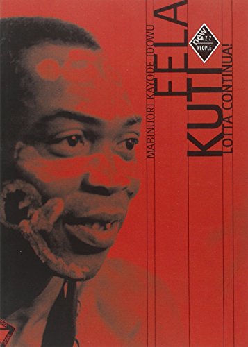Fela Kuti. Lotta continua!