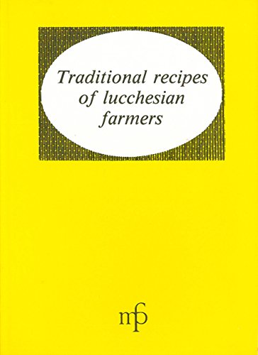Traditional recipes of lucchesian farmers