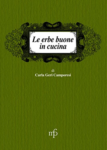 Le erbe buone in cucina