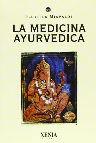 La medicina ayurvedica