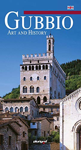 Gubbio: Illustrated Guide with Town Plan