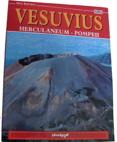 Vesuvius: Herculaneum - Pompeii