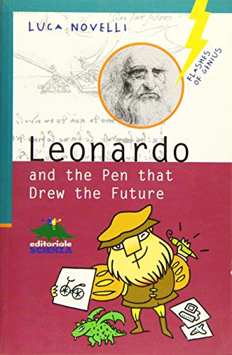 Leonardo and the Pen That Drew the Future