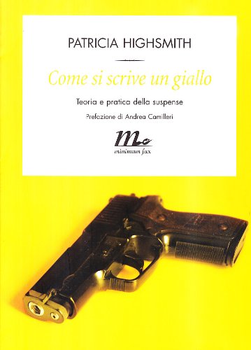 Come si scrive un giallo. Teoria e pratica della suspense