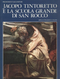 Jacopo Tintoretto in the Scuola Grande of San Rocco 