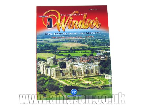 The Splendour of Windsor
