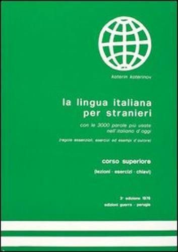 La Lingua Italiana Per Stranieri - Level 3