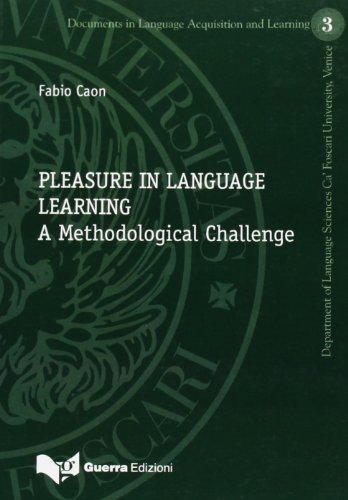 Pleasure in language learning. A methodological challenge