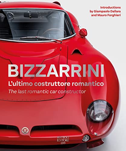 BIZZARRINI The last romantic constructor
