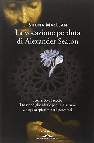 La vocazione perduta di Alexander Seaton