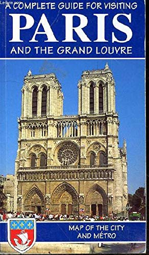 Complete Guide for Visiting Paris