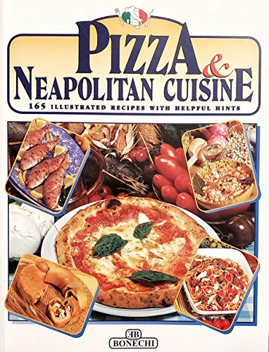Pizza and Neopolitan Cookery