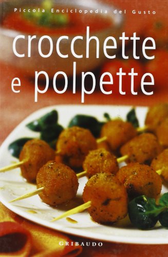Crocchette e polpette