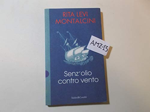 Senz'olio contro vento