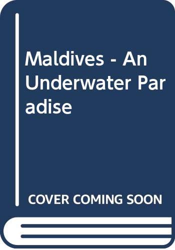 Maldives - An Underwater Paradise