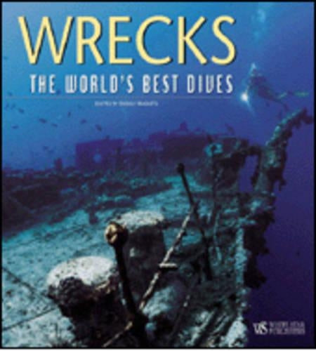Wrecks: the World Best Dives