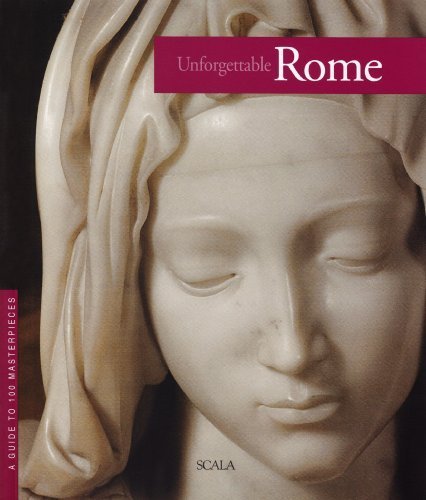 Roma da non perdere. Guida ai 100 capolavori. Ediz. inglese