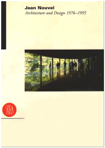 Nouvel, Jean: Architecture and Design