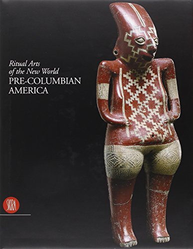 Pre-Columbian America: Ritual Arts of