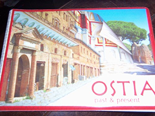 Ancient Ostia. Past and present