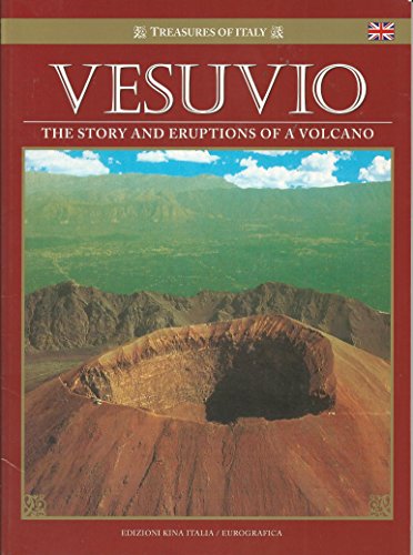 Vesuvio - The Story and Eruptions of a Volcano