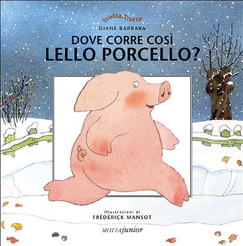 Dove corre così Lello Porcello?