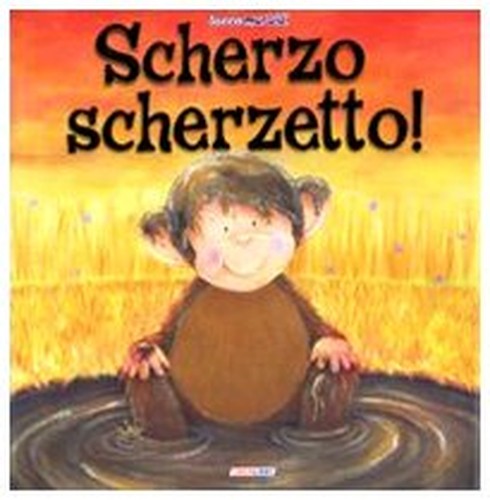 Scherzo scherzetto!