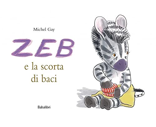 zeb e la scorta di baci (lutin)