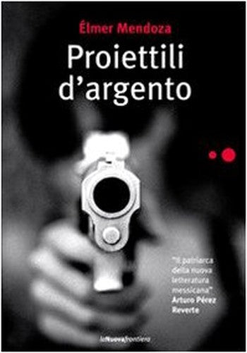 Proiettili d'argento