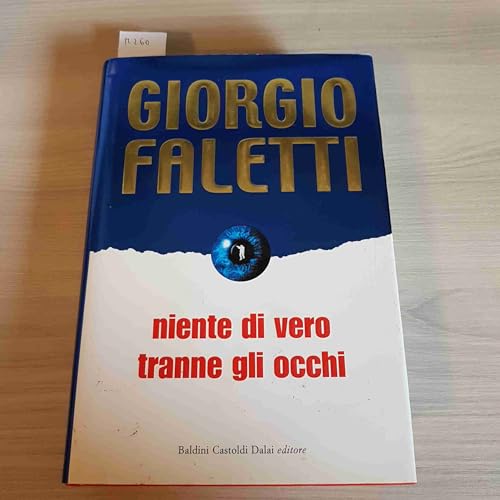 Niente di vero tranne gli occhi