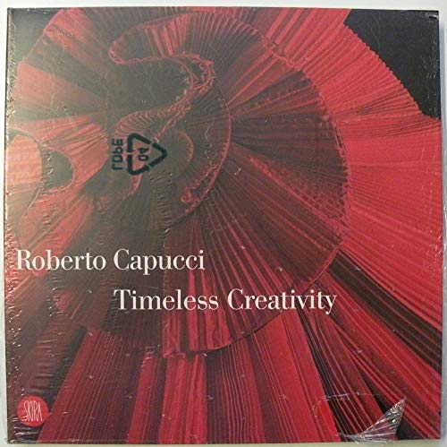 Roberto Capucci: Timeless Creativity