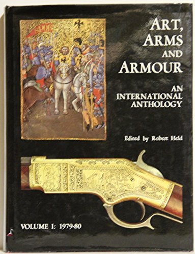 Art, Arms and Armour: An International Anthology: 1979-80