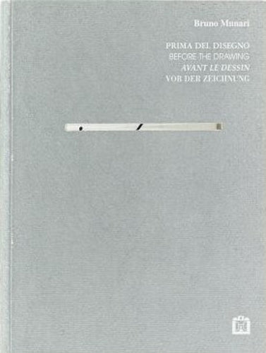 Bruno Munari - Before The Drawing