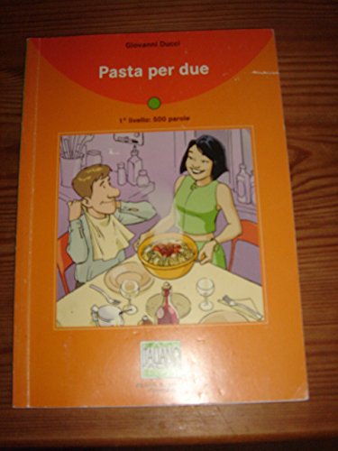 Pasta per due: 1° livello
