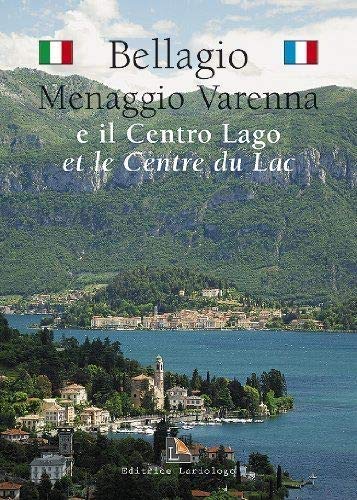 Bellagio, Menaggio, Varenna, e il Centro Lago. Edi