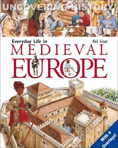 Everyday Life in Medieval Europe