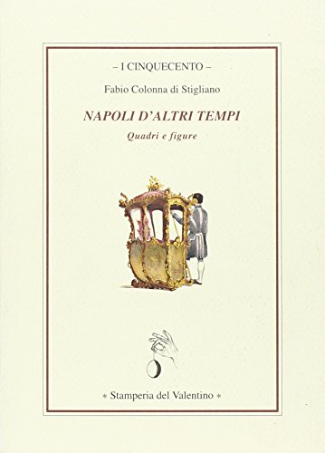 Napoli D'altri Tempi (Quadri E Figure)