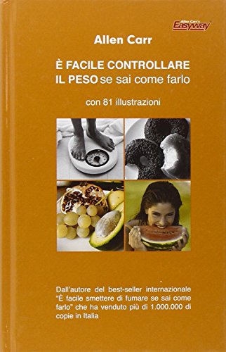 È facile controllare il peso se sai come farlo
