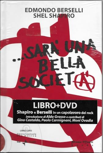 ... Sarà una bella società. Con DVD