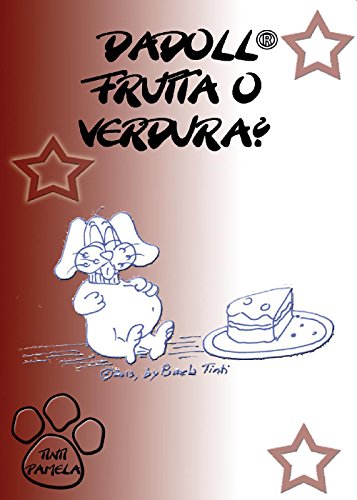 Dadoll frutta o verdura?