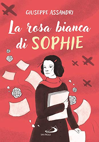 LA ROSA BIANCA DI SOPHIE