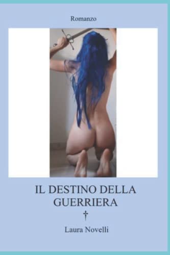 Il destino della guerriera