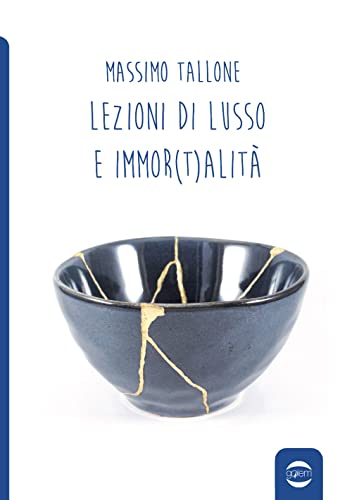 LEZIONI DI LUSSO E DI IMMOR(T)