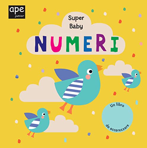 Numeri. Super Baby. Ediz. a Colori