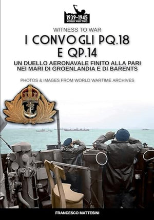 I convogli PQ.18 e QP.14