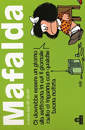 Mafalda. Le strisce dalla 481 alla 640