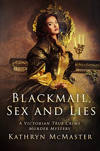 Blackmail, Sex and Lies