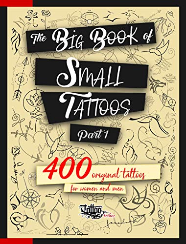The Big Book of Small Tattoos - Vol.1